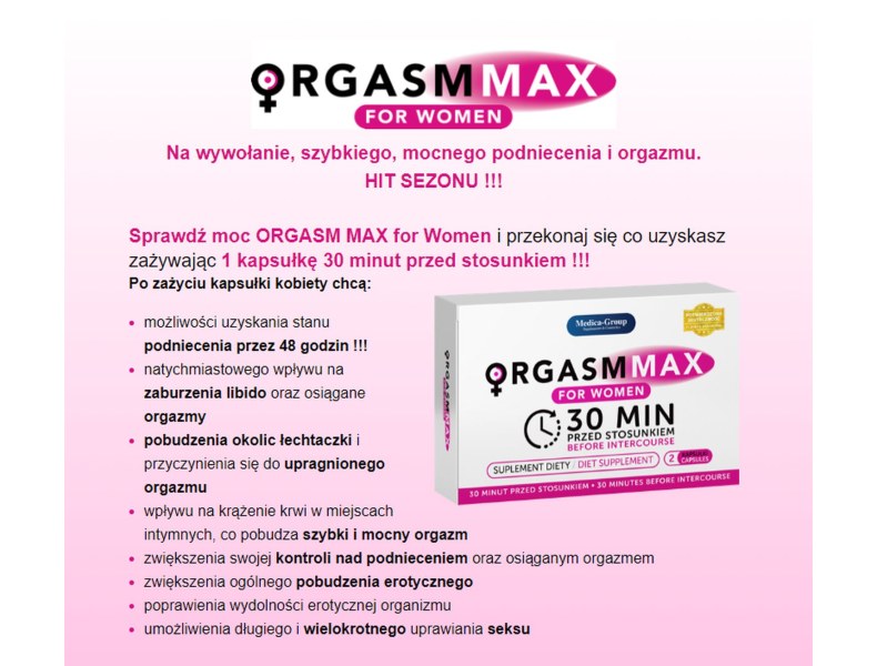 Tabletki na orgazm kobiet wzrost libido szybkie działanie OrgasmMax - 2 kapsułki - 4